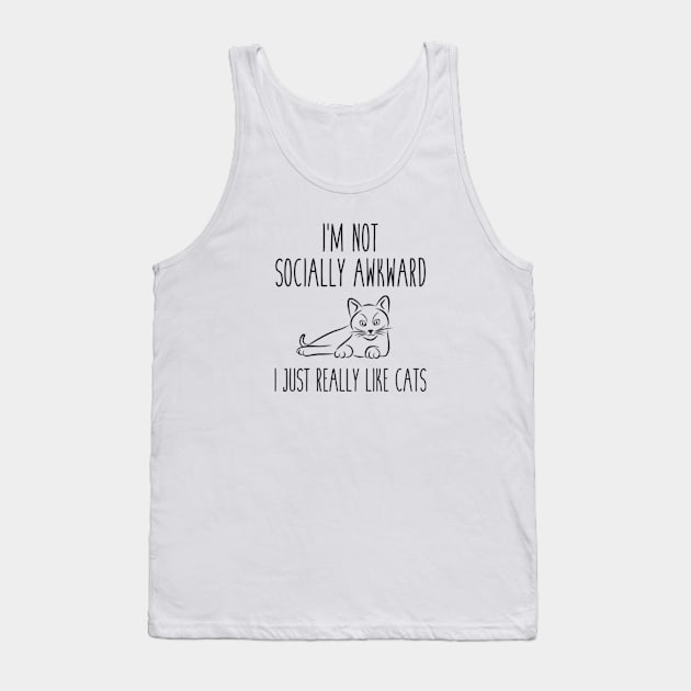 I'm Not Socially Awkward Tank Top by VectorPlanet